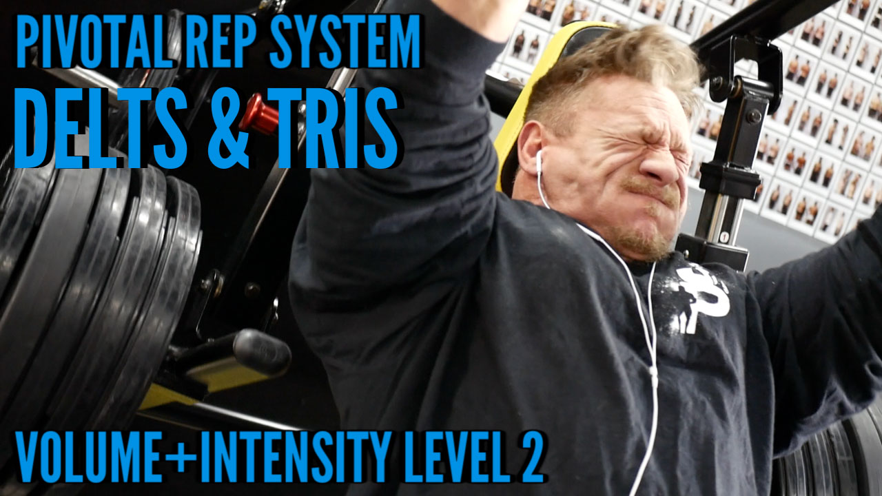 Pivotal Rep System Delts & Tris