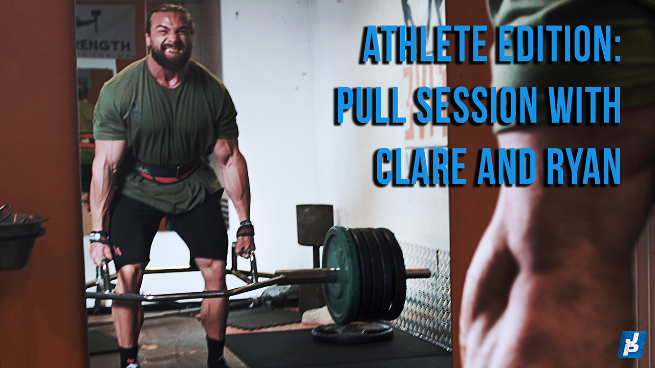 Athlete Edition: Pull Session with Clare and Ryan