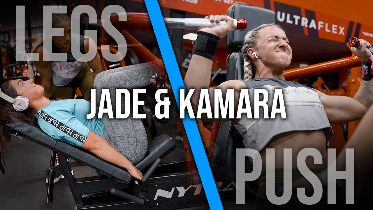 Jade & Kamara Legs/Push
