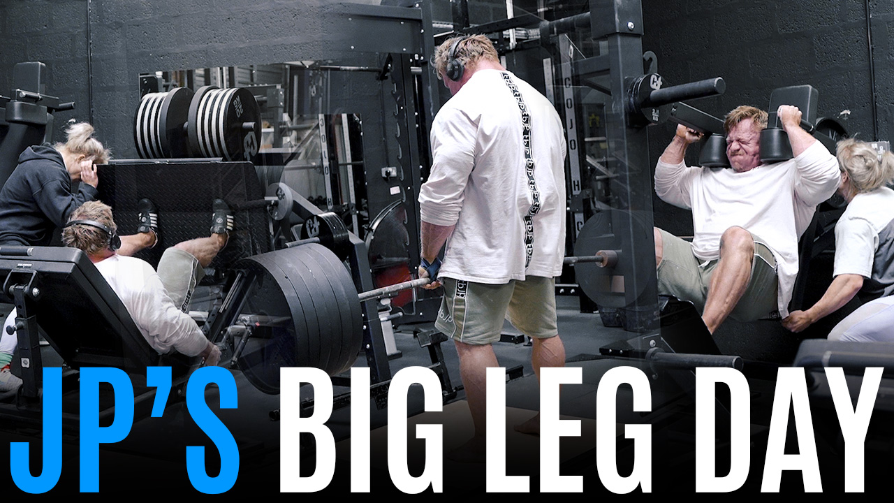 JP'S BIG LEG DAY