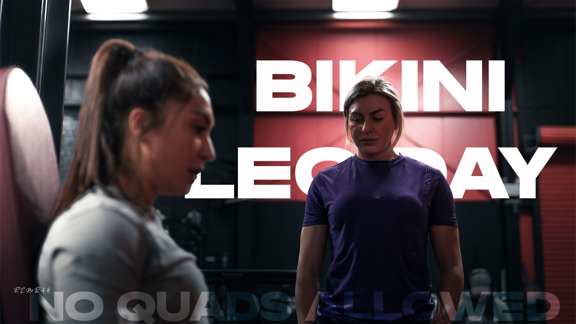 BIKINI LEG DAY - JADE & PHOEBE