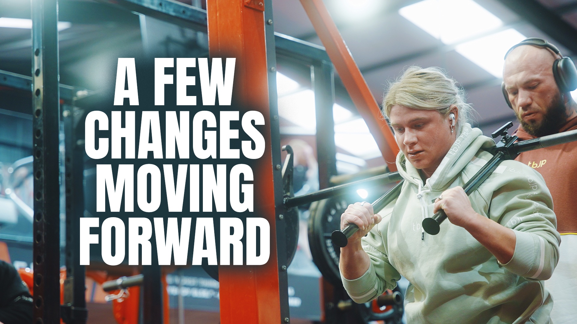 CHANGES MOVING FORWARDS