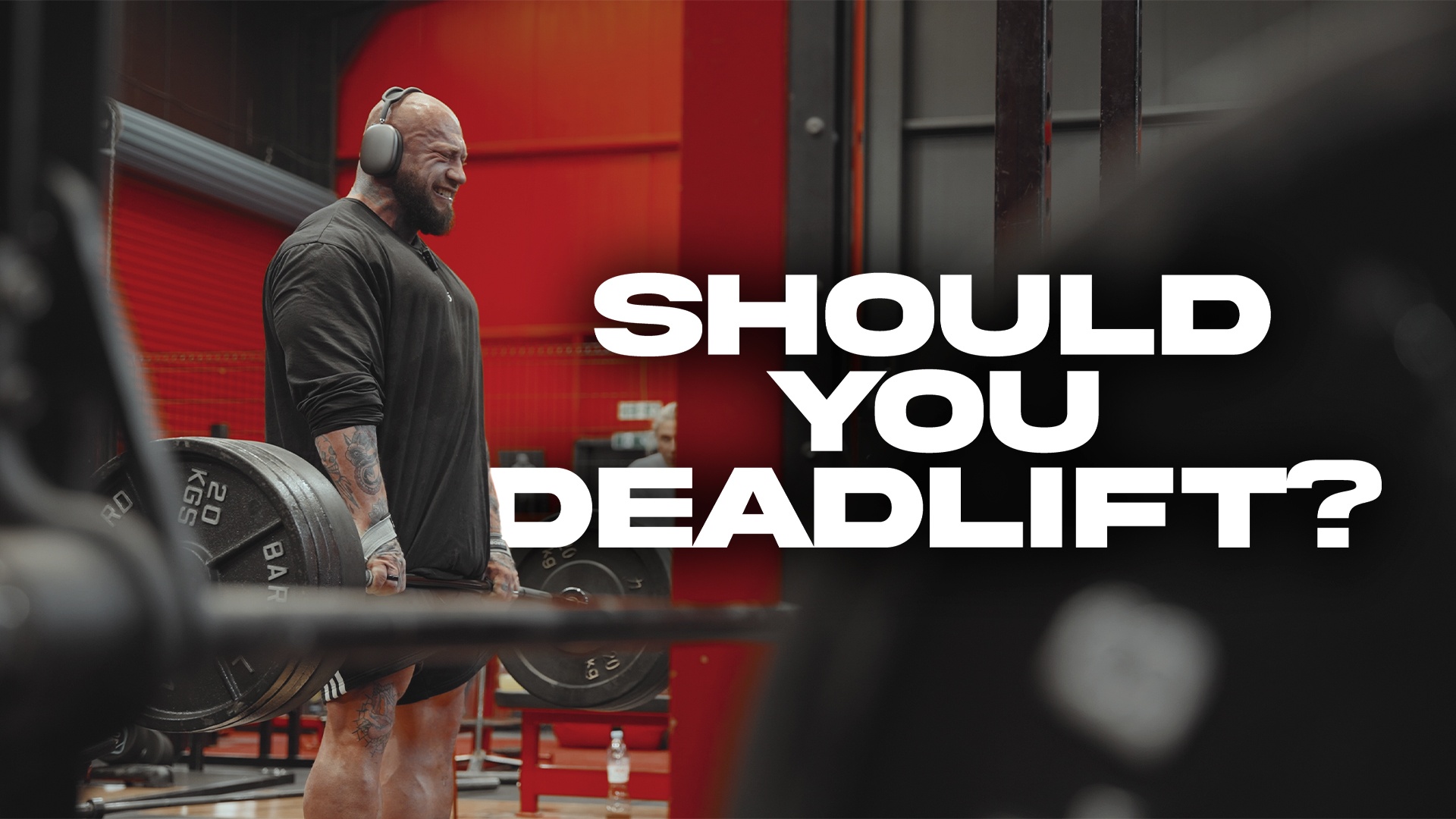 SHOULD YOU DEADLIFT?